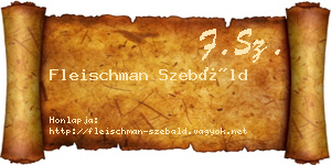 Fleischman Szebáld névjegykártya